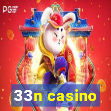 33n casino